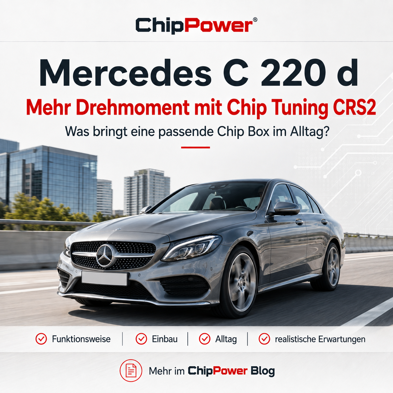 Mercedes C 220 d – mehr Drehmoment mit CRS2